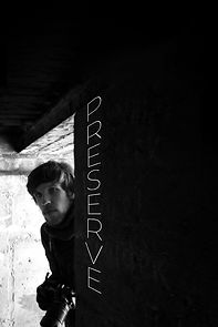 Watch Preserve (Short 2021)