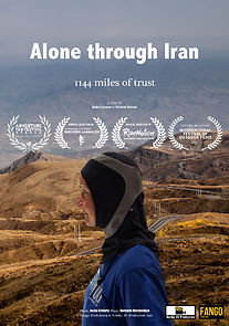 Watch Alone through Iran: 1144 miles of trust