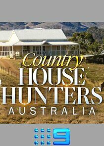 Watch Country House Hunters Australia