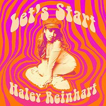 Watch Haley Reinhart: Let's Start
