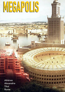 Watch Mégapolis : Les plus grandes villes de l'Antiquité