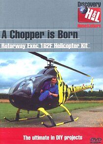 Watch A Chopper Is Born