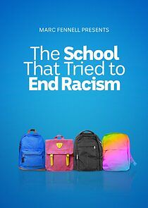 Watch The School That Tried to End Racism