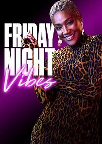 Watch Friday Night Vibes