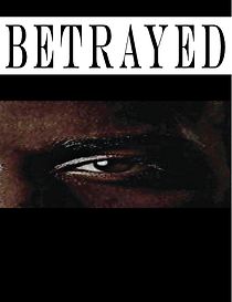 Watch Betrayed (Short 2021)