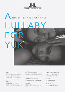 Watch A Lullaby for Yuki (Short 2015)