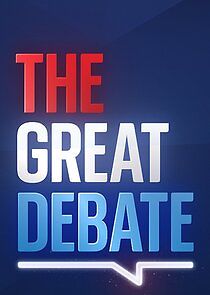 Watch The Great Debate