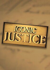 Watch Iconic Justice