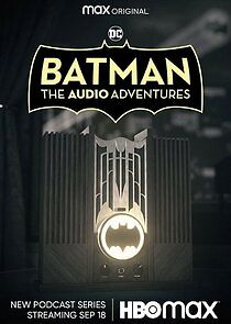 Watch Batman: The Audio Adventures