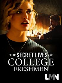 Watch The Secret Lives of College Freshmen