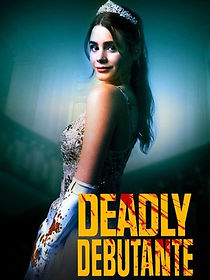 Watch Deadly Debutantes: A Night to Die For