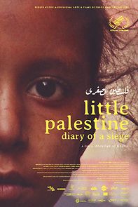 Watch Little Palestine (Diary of a Siege)