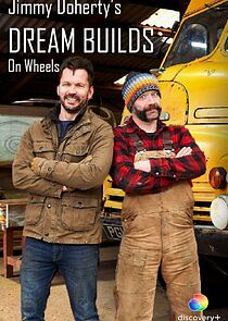Watch Jimmy Doherty's Dream Builds on Wheels