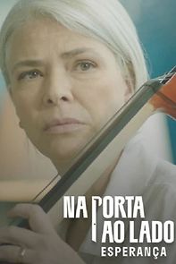 Watch Na Porta ao Lado: Esperança