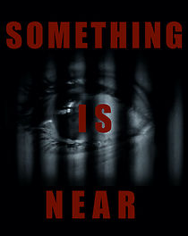 Watch Something Is Near (Short 2020)