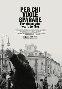 Watch For Those Who Want to Fire (Short 2016)