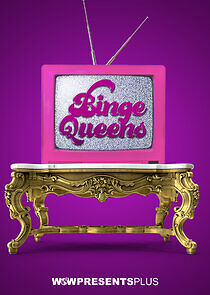 Watch Binge Queens