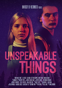 Watch Unspeakable Things (Short 2017)