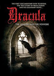 Watch Dracula: The Vampire and the Voivode