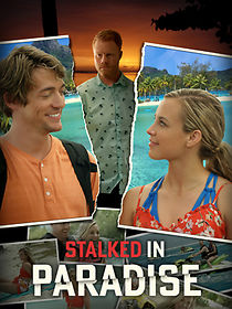 Watch Stalked in Paradise