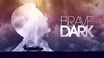Watch Brave the Dark