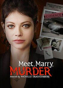 Watch Meet, Marry, Murder