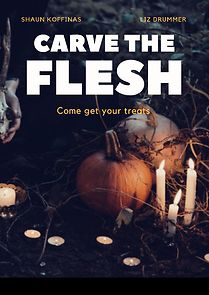 Watch Carve the Flesh (Short 2019)