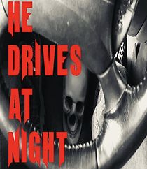 Watch He Drives at Night