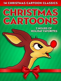 Watch Christmas Cartoons: 14 Christmas Cartoon Classics - 2 Hours of Holiday Favorites