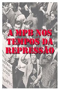 Watch MPB dos Tempos da Repressão