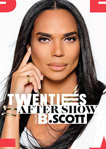 Watch Twenties After Show with B. Scott