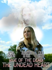 Watch Rise of the Dead: The Undead Heart (Short 2021)