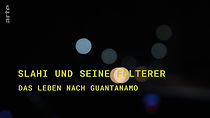 Watch Slahi und seine Folterer - Das Leben nach Guantanamo