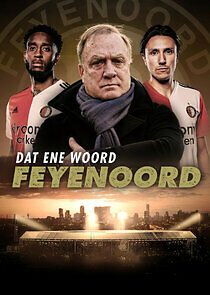 Watch That One Word – Feyenoord
