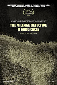 Watch The Village Detective: a song cycle