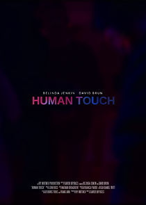 Watch Human Touch (Short 2017)