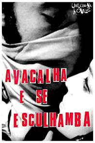 Watch Avacalha e se Esculhamba (Short 2010)