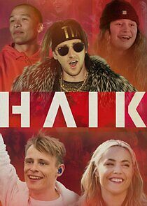 Watch HAIK