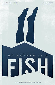 Watch My Mother is a Fish (Short 2019)