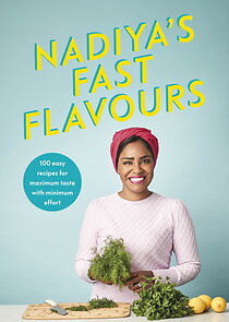 Watch Nadiya's Fast Flavours