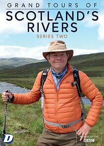 Watch Grand Tours of Scotland's Rivers