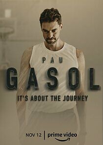 Watch Pau Gasol: It's About the Journey
