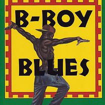 Watch B-Boy Blues