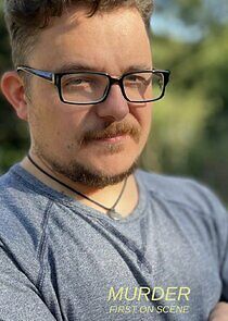 Watch Murder: First on Scene