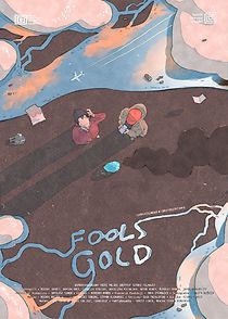 Watch Fools Gold (Short 2021)