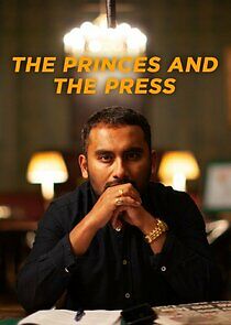 Watch The Princes and the Press