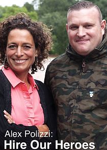 Watch Alex Polizzi: Hire Our Heroes