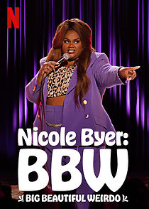 Watch Nicole Byer: BBW (Big Beautiful Weirdo) (TV Special 2021)