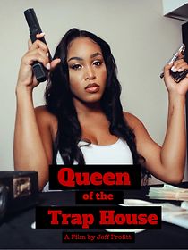 Watch Queen of the Trap House