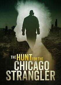 Watch The Hunt for the Chicago Strangler